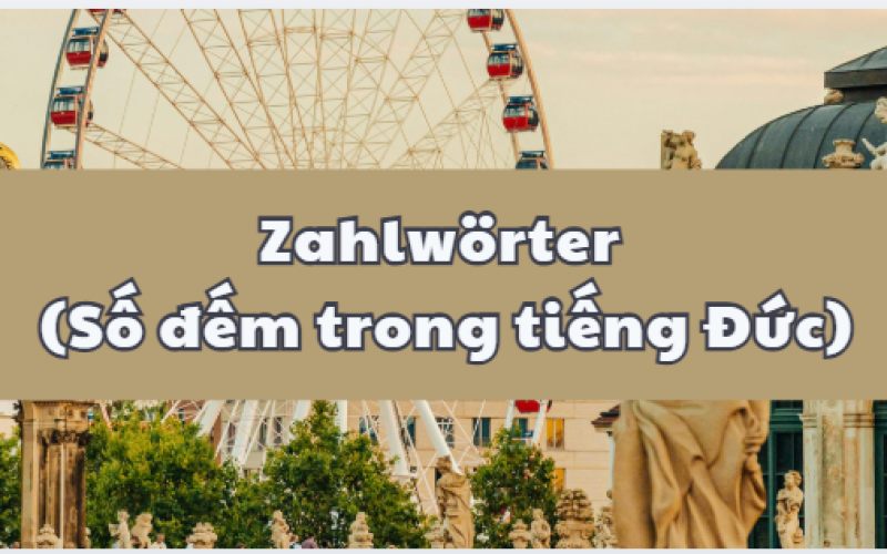 Zahlwörter tiếng Đức: Số đếm & số thứ tự A1–B1