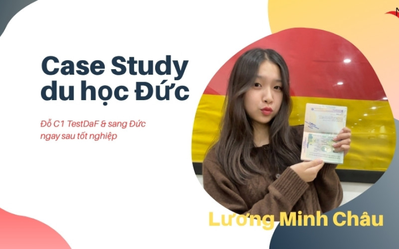 Từ Việt Nam tới Berlin: Hành trình du học Đức của Lương Minh Châu với TestDaF-C1