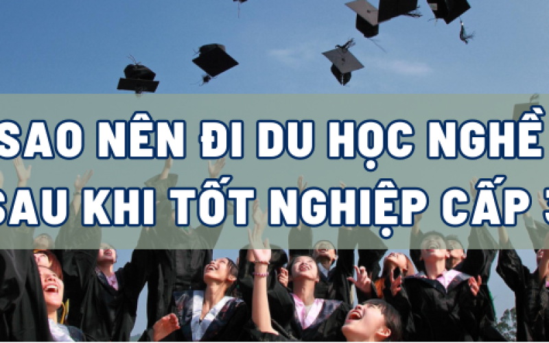 TẠI SAO NÊN ĐI DU HỌC NGHỀ ĐỨC SAU KHI TỐT NGHIỆP CẤP 3?