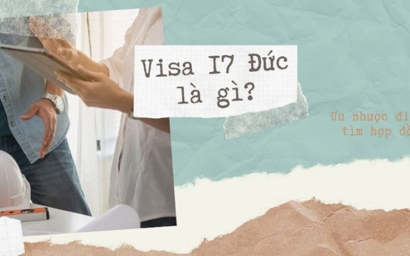 Visa 17 Đức và thực tế tìm Ausbildung tại Đức